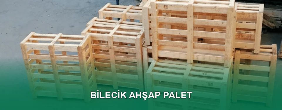 Bilecik Ahşap Palet İmalatı