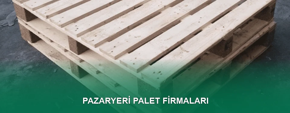 Pazaryeri Ahşap Palet